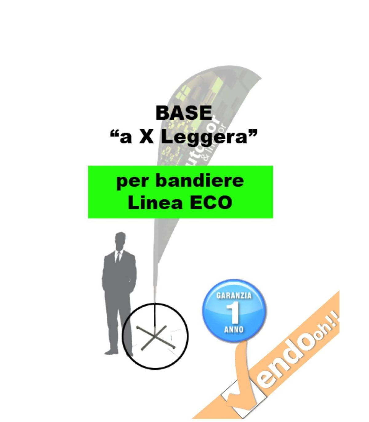BASE A X A CROCE LEGGERA ESCLUSIVAMENTE NOSTRI ESPOSITORI A BANDIERA LINEA ECO
