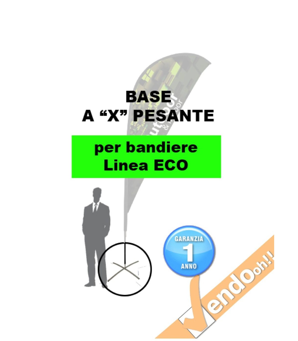 BASE A X A CROCE PESANTE ESCLUSIVAMENTE NOSTRI ESPOSITORI A BANDIERA LINEA ECO